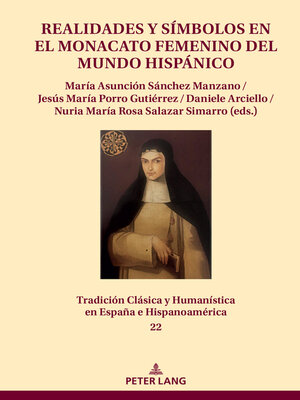 cover image of Realidades y símbolos en el monacato femenino del mundo hispánico